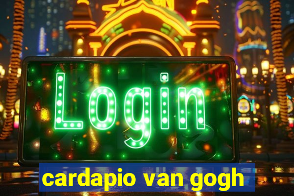 cardapio van gogh